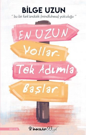 En Uzun Yollar Tek Adımla Başlar - İnkılap Kitabevi Kitap