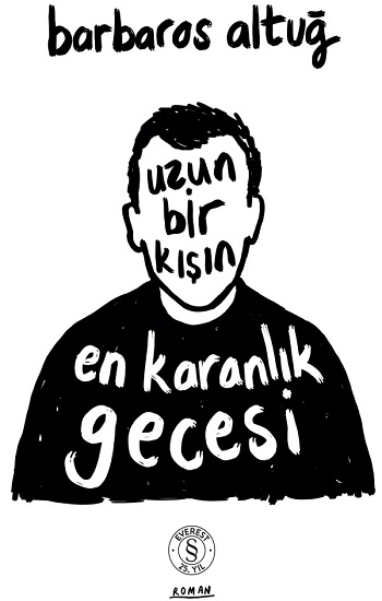 Uzun Bir Kışın  En Karanlık  Gecesi - Everest Yayınları Kitap