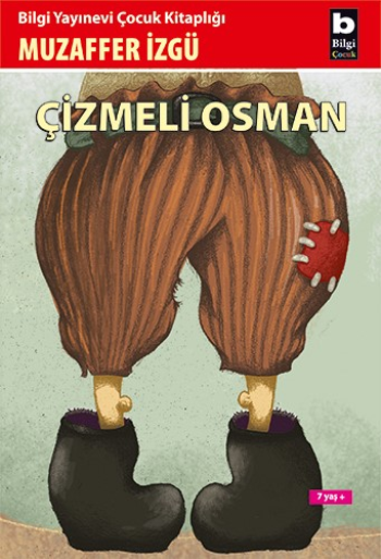 Çizmeli Osman - Bilgi Yayınevi Çocuk Kitap