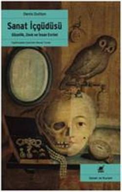 Sanat İçgüdüsü-Güzellik Zevk ve İnsan Evrimi - Ayrıntı Yayınları Kitap