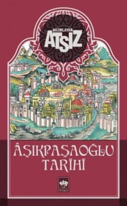 Aşıkpaşaoğlu Tarihi Hüseyin Nihal Atsız Türkçe kitap kapağı