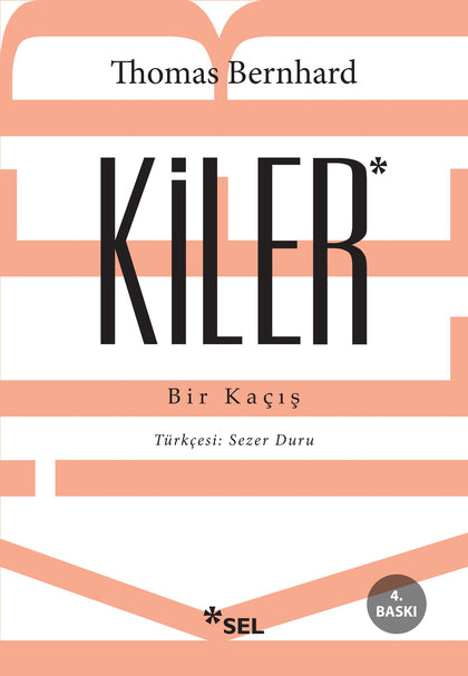 Kiler - Bir Kaçış - Sel Yayıncılık Kitap