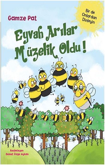 Eyvah Arılar Müzelik Oldu! - Doğan Egmont Yayıncılık Kitap