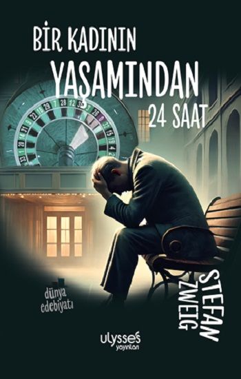 Bir Kadının Yaşamından 24 Saat - Ulysses Yayınları Kitap