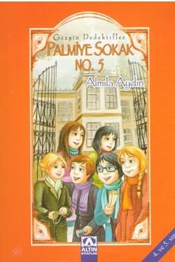 Palmiye Sokak No. 5 Gezgin Dedektifler - Altın Kitaplar - Özel Ürün Kitap