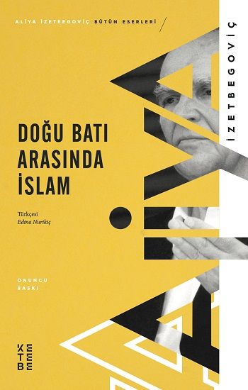 Doğu Batı Arasında İslam - Ketebe Yayınları Kitap