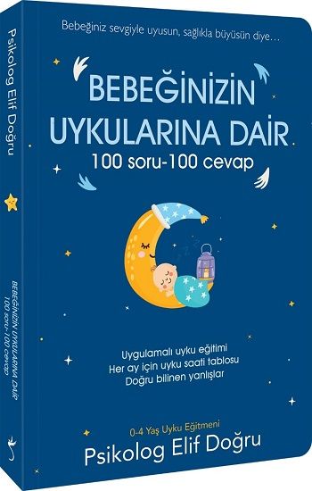 Bebeğinizin Uykularına Dair 100 Soru - 100 Cevap - İndigo Kitap Kitap