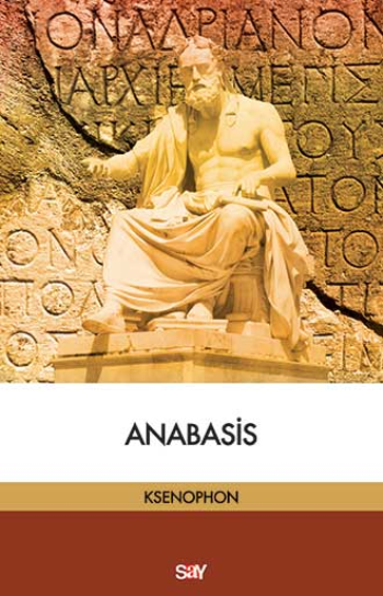 Anabasis - Say Yayınları Kitap