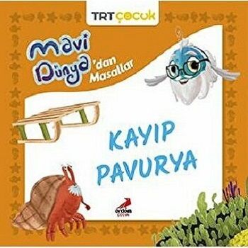 Kayıp Pavurya - Mavi Dünya’dan Masallar - Erdem Çocuk Kitap