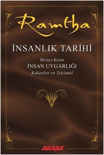 Ramtha; İnsanlık Tarihi - Akaşa Yayınları Kitap