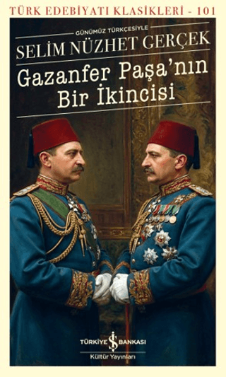 Gazanfer Paşa'nın Bir İkincisi - İş Bankası Kültür Yayınları Kitap
