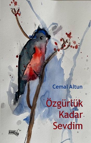 Özgürlük Kadar Sevdim - Sınırsız Kitap Kitap