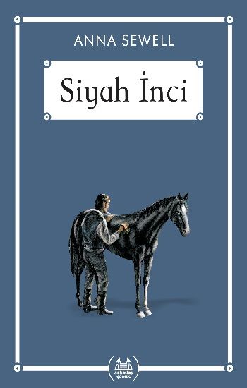 Siyah İnci - Gökkuşağı Cep Kitap Dizisi - Arkadaş Yayınları Kitap