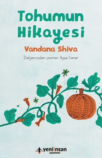 Tohumun Hikayesi - Yeni İnsan Yayınları Kitap