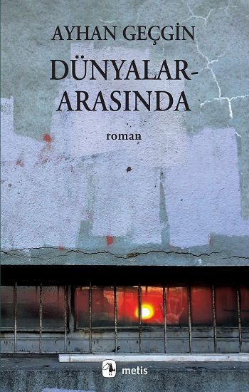 Dünyalararasında - Metis Yayınları Kitap