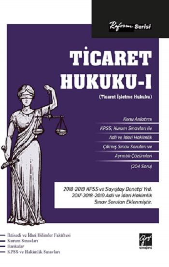 Reform Serisi Ticaret Hukuku - I - Gazi Kitabevi - Sınav Kitapları Kitap