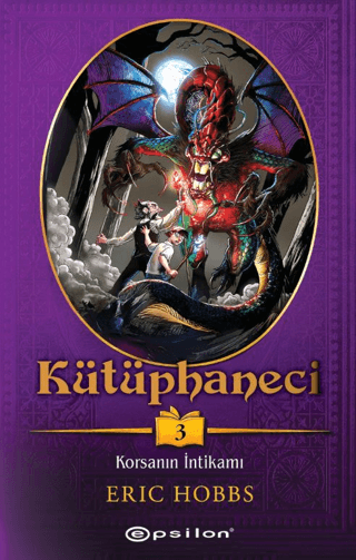 Kütüphaneci 3: Korsanın İntikamı - Epsilon Yayınları Kitap