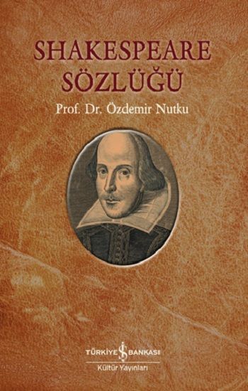 Shakespeare Sözlüğü - İş Bankası Kültür Yayınları Kitap