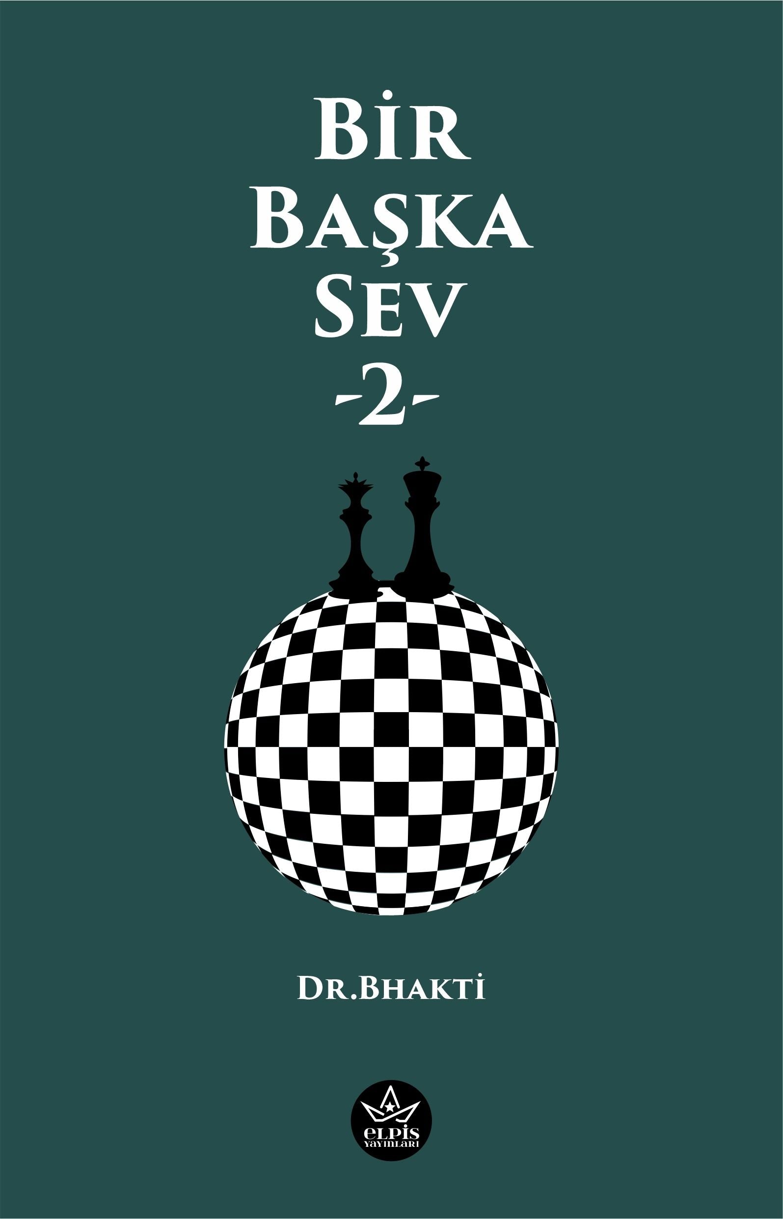 Bir Başka Sev -2 - Elpis Yayınları Kitap