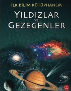 Yıldızlar ve Gezegenler - İş Bankası Kültür Yayınları Kitap