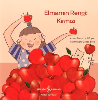 Elmamın Rengi: Kırmızı - İş Bankası Kültür Yayınları Kitap