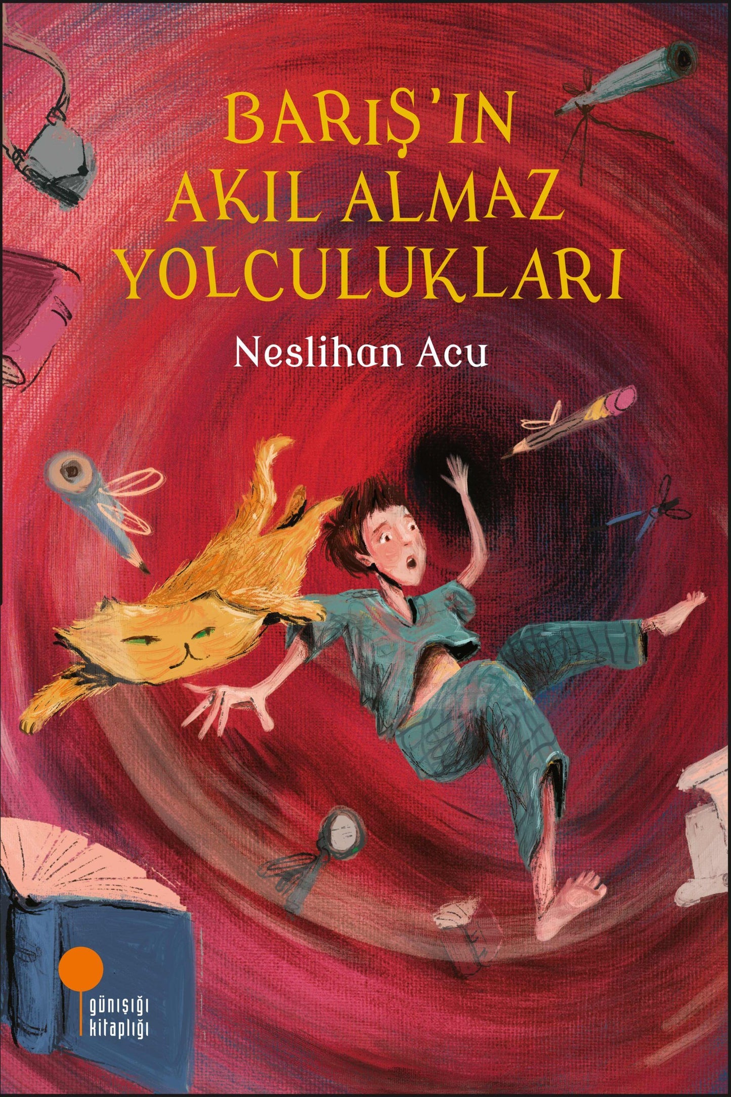 Barış’ın Akıl Almaz Yolculukları - Günışığı Kitaplığı Kitap