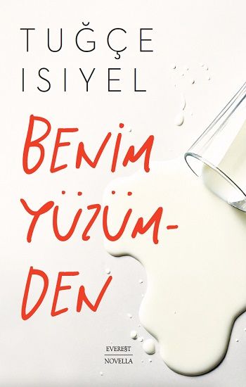 Benim Yüzümden - Everest Yayınları Kitap