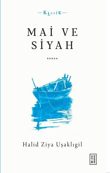 Mai ve Siyah - Ketebe Yayınları Kitap