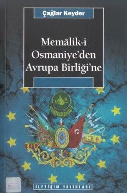 Memaliki Osmaniye'den Avrupa Birliği'ne - İletişim Yayınları Kitap