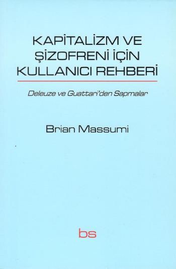 Kapitalizm ve Şizofreni için Kullanıcı Rehberi - Bilim ve Sosyalizm Yayınları Kitap