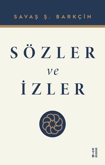 Sözler ve İzler - Ketebe Yayınları Kitap