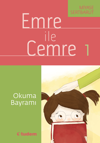 Emre ile Cemre 1 - Okuma Bayramı - Tudem Yayınları Kitap