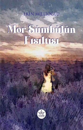 Mor Sümbülün Fısıltısı - Elpis Yayınları Kitap