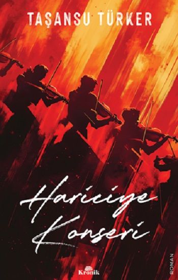Hariciye Konseri - Kronik Kitap Kitap