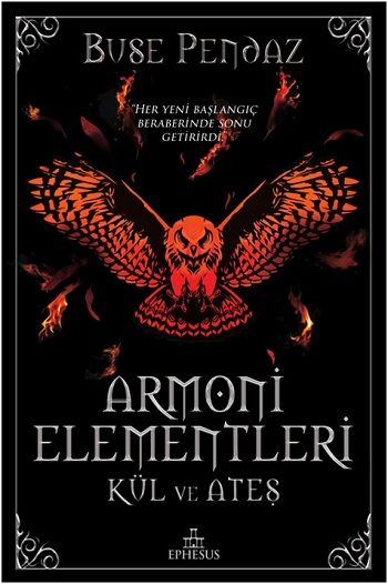 Armoni Elementleri ;Kül ve Ateş (Ciltli) - Ephesus Yayınları Kitap