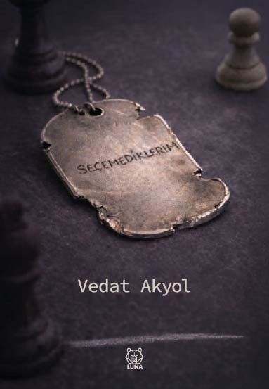 Seçemediklerim - Luna Yayınları Kitap