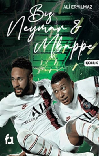 Biz Neymar & Mbappe - Fa Yayınları Kitap