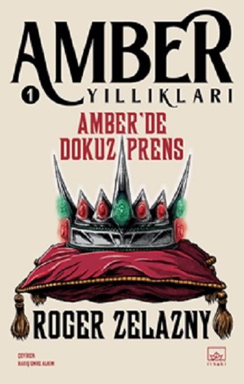 Amber’de Dokuz Prens - Amber Yıllıkları 1 - İthaki Yayınları Kitap