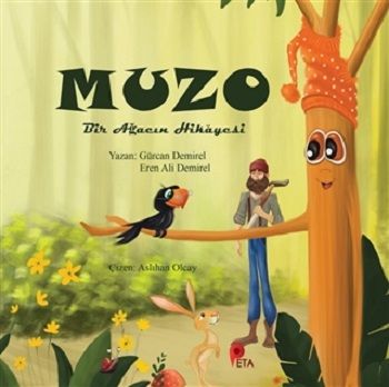 Muzo - Bir Ağacın Hikayesi - Peta Kitap Kitap