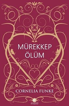 Mürekkep Ölüm - Akıl Çelen Kitaplar Kitap