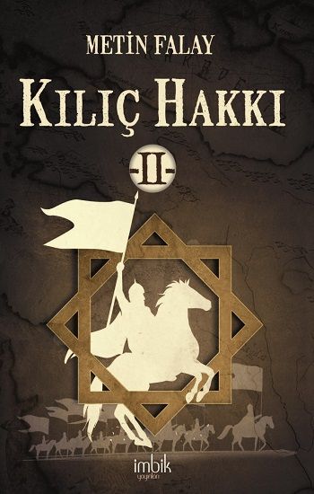 Kılıç Hakkı -2 - İmbik Yayınları Kitap