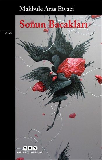 Sonun Bacakları - Yapı Kredi Yayınları Kitap
