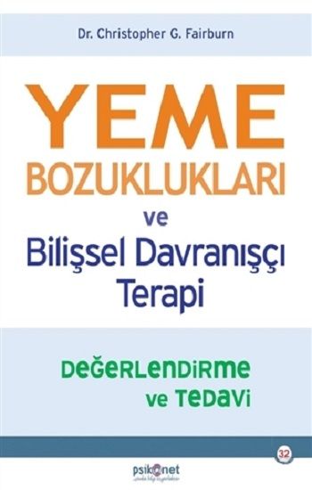 Yeme Bozuklukları ve Bilişsel Davranışçı Terapi - Psikonet Yayınları Kitap