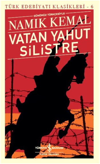 Vatan Yahut Silistre (Günümüz Türkçesiyle) - İş Bankası Kültür Yayınları Kitap