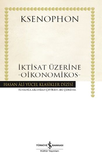 İktisat Üzerine -Oikonomikos- (Ciltli) - İş Bankası Kültür Yayınları Kitap