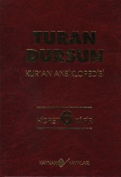 Kur’an Ansiklopedisi Cilt: 6 Hicret-Kafir - Kaynak Yayınları Kitap