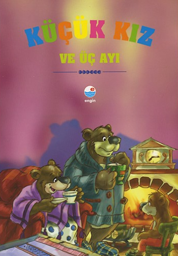 Küçük Kız ve Üç Ayı - Kolektif, Masallar Türkçe kitap kapağı
