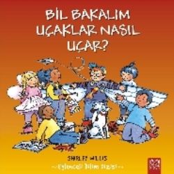 Bil Bakalım Uçaklar Nasıl Uçar? - 1001 Çiçek Kitaplar Kitap