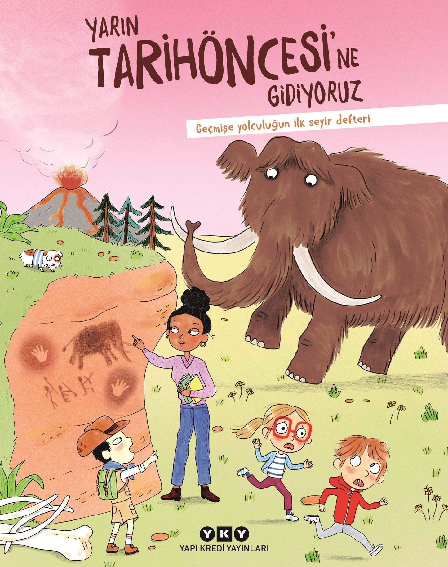 Yarın Tarihöncesi’ne Gidiyoruz - Yapı Kredi Yayınları Kitap