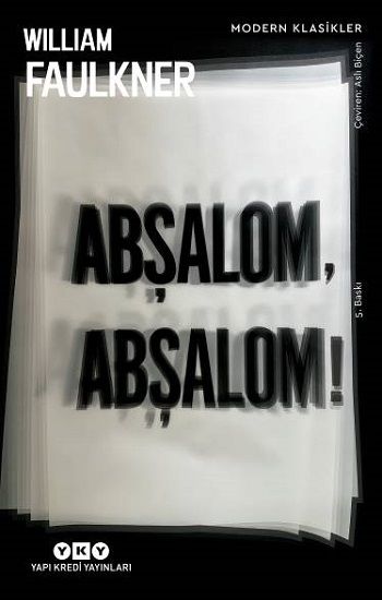 Abşalom, Abşalom! - Yapı Kredi Yayınları Kitap